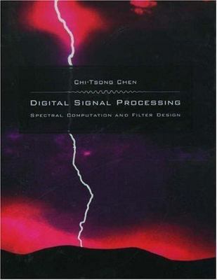 Digital Signal Processing: Spectral Computation and Filter Design (The ^AOxford