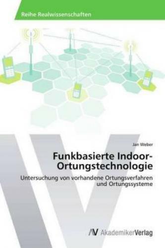 Funkbasierte Indoor-ortungstechnologie Untersuchung Von Vorhandene