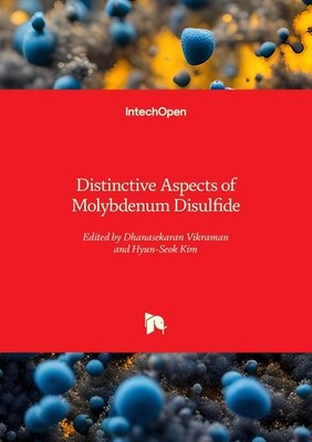 Distinctive Aspects of Molybdenum Disulfide by Hyun-Seok Kim Hardcover Book