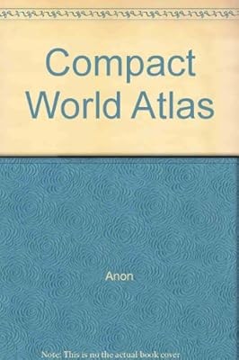 Compact World Atlas, Anon, Used; Good Book