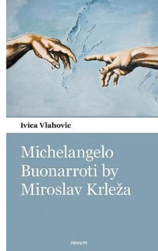 Michelangelo Buonarroti by Miroslav Krle¿a by Ivica Vlahovic - Picture 2 of 2