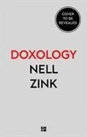 Doxology | Nell Zink | Englisch | Buch | Gebunden | 2019 | EAN 9780008323486