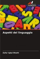 Zafar Iqbal Bhatti | Aspetti Del Linguaggio | Taschenbuch | Italienisch (2024)