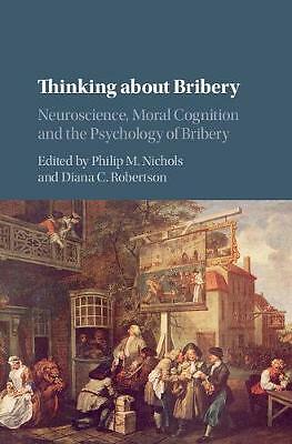 Thinking about Bribery Nichols Robertson Hardback Cambridge University Press