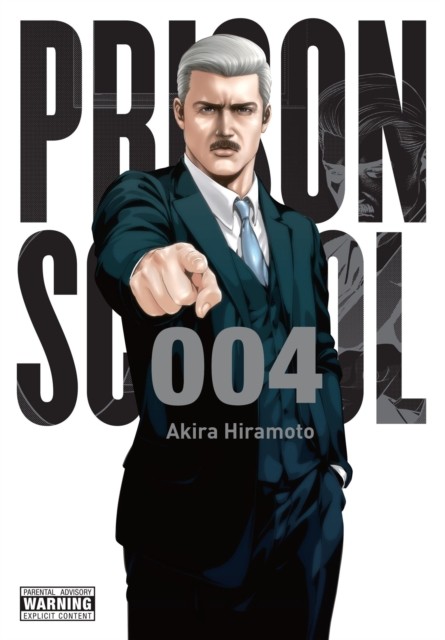Prison School, Vol. 4 by Akira Hiramoto (Paperback Book)