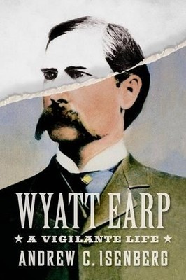 Andrew C. Isenberg Wyatt Earp (Taschenbuch)