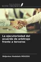 BidjaréOu Hodabalo Mouzou | La Ejecutoriedad Del Acuerdo De Arbitraje Frente...