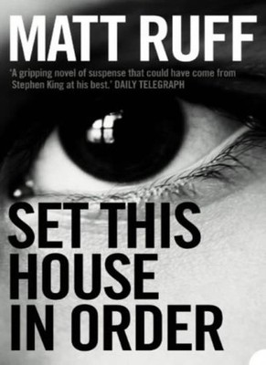 Set This House in Order By Matt Ruff. 9780007164240