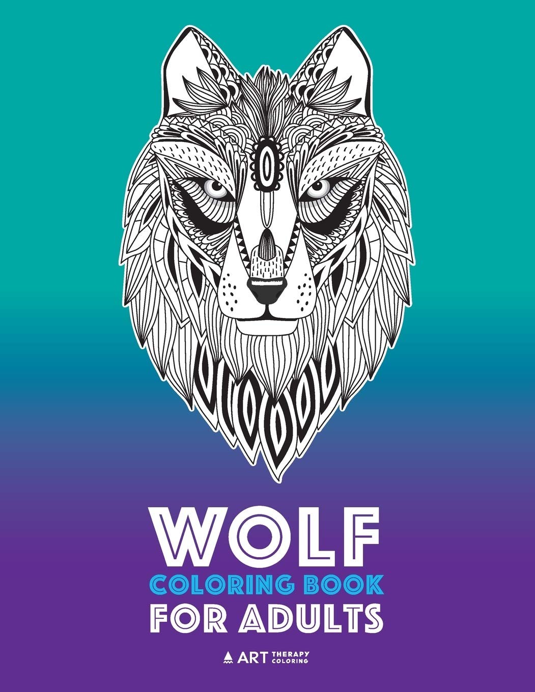 Wolf Coloring Book for Adults: Complex Designs For Relaxation and Stress Relief