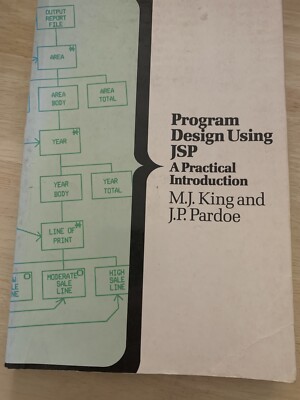 Program Design Using JSP: A Practical Introduction by M.J. King, J.P. Pardoe...