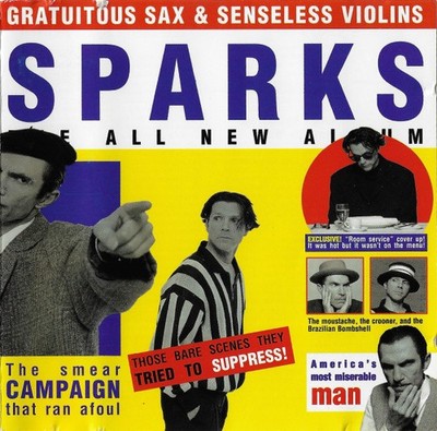 Sparks -  Gratuitous Sax & Senseless Violins (CD, 1994, 7432123267-2)