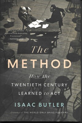 AUTO. & DATED BY THE AUTHOR. ''THE METHOD:HOW THE 20th CENTURY LEARNED TO ACT