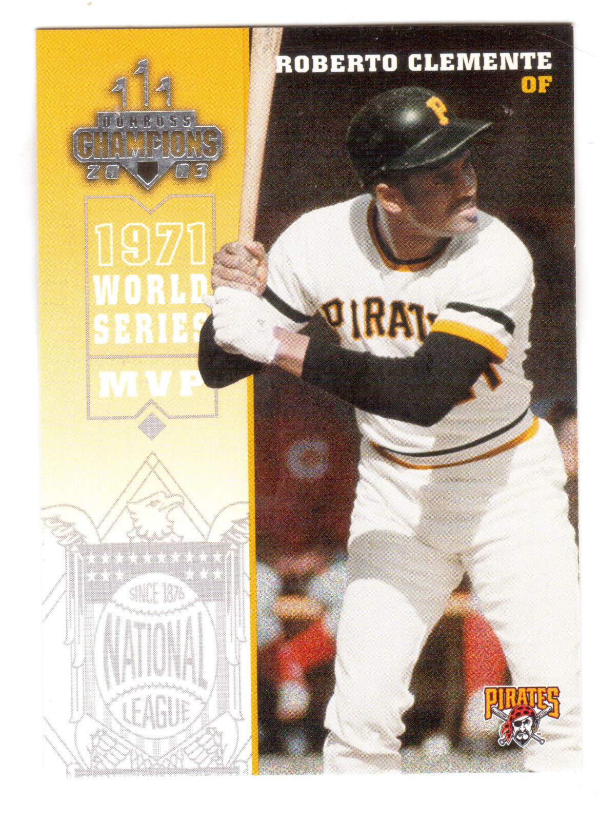 2003 DONRUSS CHAMPIONS #211 ROBERTO CLEMENTE