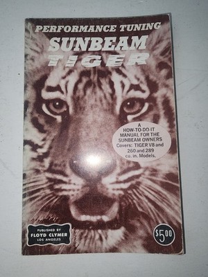 PERFORMANCE TUNING SUNBEAM TIGER BY GORDON CHITTENDEN. ORIGINAL RARE COPY. 1967