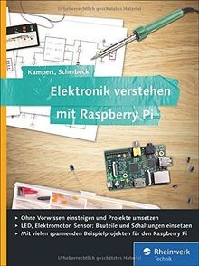 Elektronik verstehen mit Raspberry Pi: Der praktische Ei... | Buch | Zustand gut