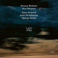 Blue Maqams | Anouar Brahem | Vinyl / Schallplatte | 2017 | ECM Records