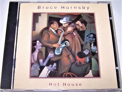 Bruce Hornsby Hot House (1995 RCA Records) Original Audio CD