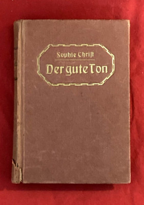 Der Gute Ton - Sophie Christ - 1922