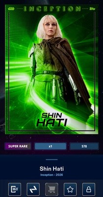 SR INCEPTION SHIN HATI GREEN 2026 TOPPS STAR WARS CARD TRADER SUPER RARE