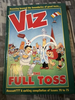 Viz: The Full Toss v. 12 (Viz annual) by Viz Hardback Book