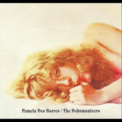 Pamela Des Barres - WITH The Dehumanizers [New 7'' Vinyl] Explicit, Extended Play
