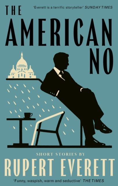 The American No by Rupert Everett Paperback