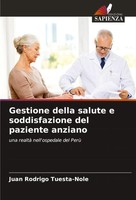 Gestione Della Salute E Soddisfazione Del Paziente Anziano Tuesta-Nole Buch 2023