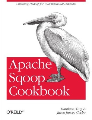 Apache Sqoop Cookbook: Unlocking ... by Cecho, Jarek Jarcec Paperback / softback