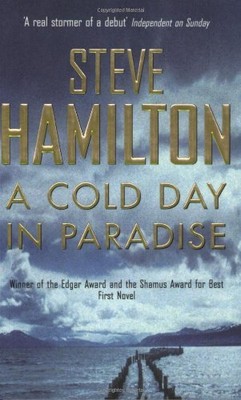 A Cold Day In Paradise,Steve Hamilton- 9780752844800