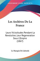 Le Marquis De Laborde | Les Archives De La France | Taschenbuch | FranzöSisch