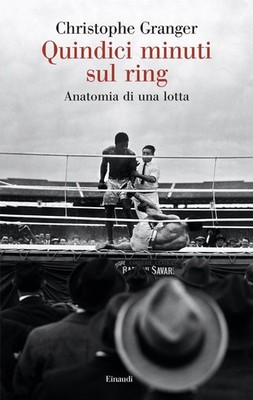 Christophe Granger Pier Quindici minuti sul ring. Anatom (Hardback) (UK IMPORT)