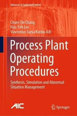 Process Plant Operating Procedures: Synthesis, Simulation and Abnormal Situation