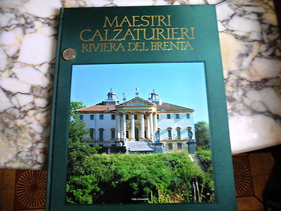 MAESTRI CALZATURIERI - RIVIERA DEL BRENTA - VOL.3 - 7 SECOLI D'ARTE