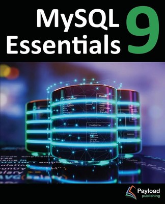 Neil Smyth | MySQL 9 Essentials | Taschenbuch | Englisch (2025)