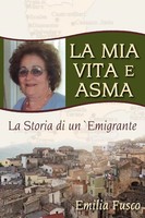 La Mia Vita E Asma | La Storia Di Un`Emigrante | Emilia Fusco | Taschenbuch