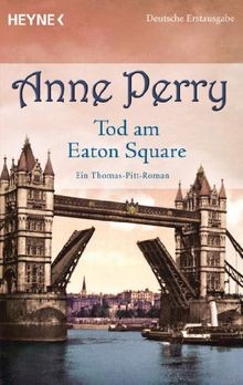 Tod am Eaton Square: Ein Thomas-Pitt-Roman von Pe... | Buch | Zustand akzeptabel