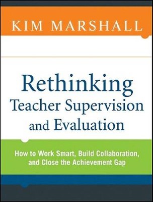 Rethinking Teacher Supervision and Evaluation: How to Work Smart, Bu - VERY GOOD