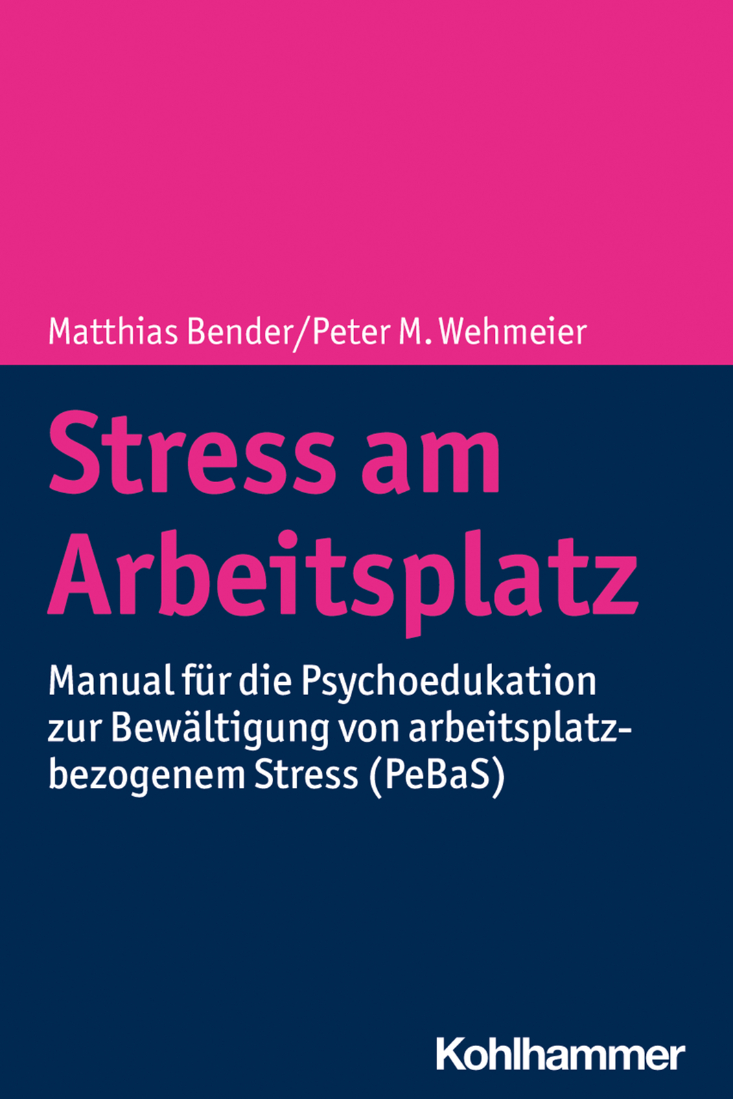Thumbnail - Matthias Bender; Peter M. Wehmeier; Maja Illig; Adriane Helfrich /