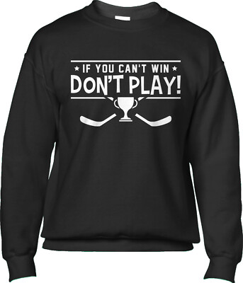 Win Dont Play Funny TV Hockey Shoresy Sudbury Bulldogs Comedy Mens Sweatshirt