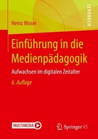 EinfüHrung In Die MedienpäDagogik Heinz Moser