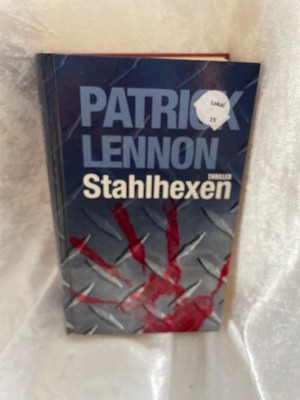 Stahlhexen. Lennon, Patrick:
