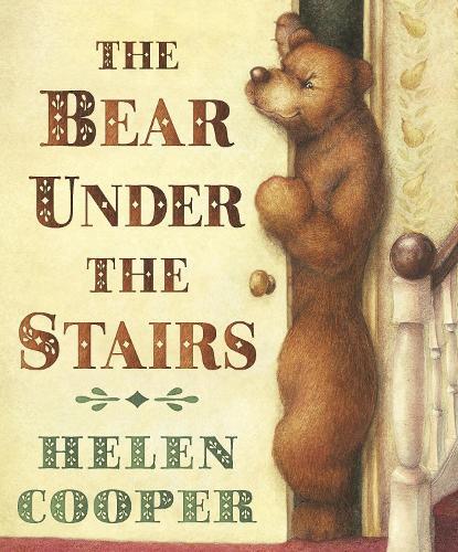 Helen Cooper The Bear Under The Stairs (Tascabile)