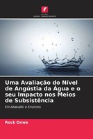 Uma AvaliaçãO Do NíVel De AngúStia Da ÁGua E O Seu Impacto Nos Meios De...