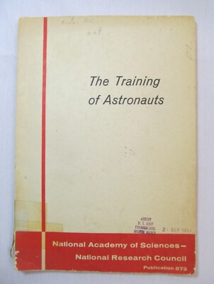 Training of Astronauts Report of a Working Group Conference 1961 Publication 873