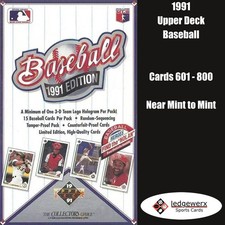 1991 Upper Deck Baseball - Complete Your Set, Cards 601-800 NM to Mint