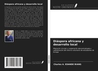 Charles A. Edande Biang | DiáSpora Africana Y Desarrollo Local | Taschenbuch