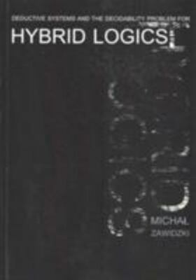Deductive Systems and the Decidability Problem for Hybrid Logics, Zawidzki, Mich