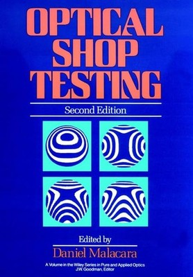 Optical Shop Testing by Malacara