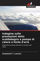 Venkatesh T. Lamani | Indagine Sulle Prestazioni Dello Scaldabagno A Pompa Di...