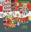 Chelsea's Chinese New Year by Lisa Bullard (Paperback / softback)